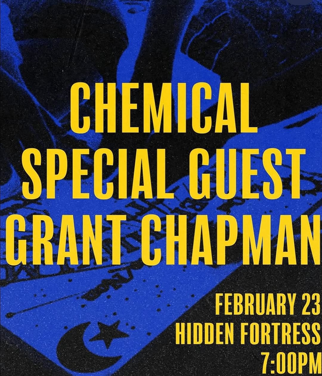 Chemical, Grant Chapman, special guest