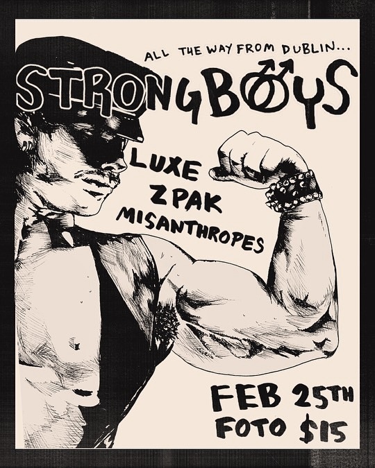 Strong Boys (Dublin), Luxe, Z Pak, Misanthropes