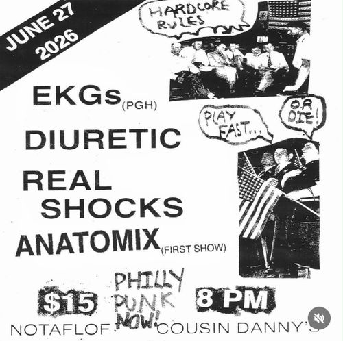 6/27: EKGs (PGH) // Diuretic // Real Shocks // Anatomix (first show)
