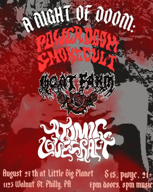 Goat Farm (NY), Atomic Lovecraft, Power Doom Smoke Cult