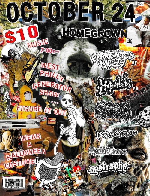 homegrown, fermented mess, mentula, diuretic, agonesiac, half/cross, dystrophy