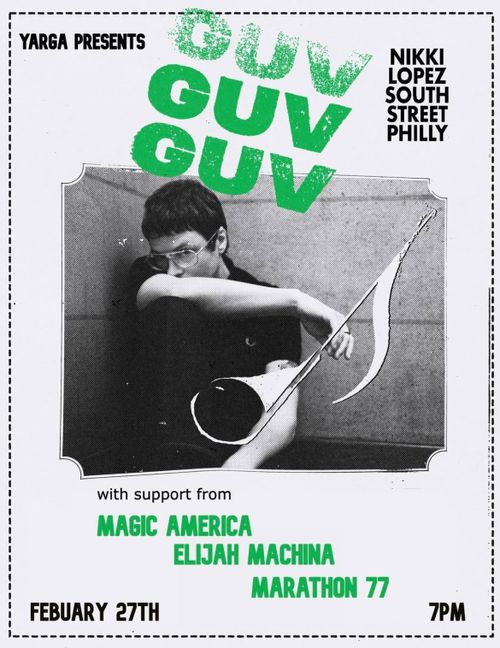 Guv, Marathon ‘77, Magic America, Elijah Machina