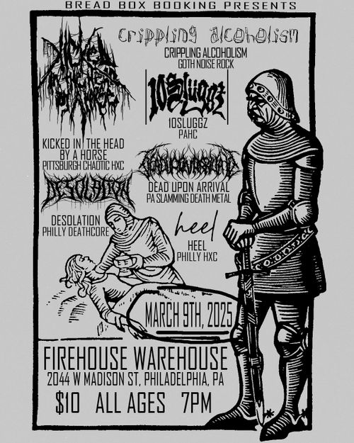 KITHBAH, Crippling Alcoholism, 10 Sluggz, Dead Upon Arrival, Desolation, Heel