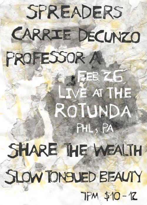 CARRIE DECUNZO, SPREADERS, SHARE THE WEALTH, SLOW TONGUED BEAUTY, PROFESSOR A