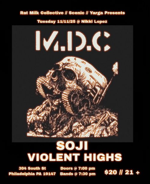 MDC, SOJI, VIOLENT HIGHS