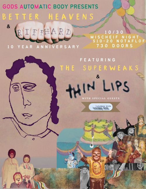 MISCHIEF NIGHT 10 YEAR CELEBRATION! THIN LIPS & SUPERWEAKS 