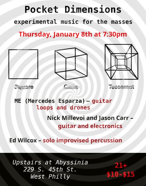 Pocket Dimensions: Nick Millevoi + Jason Carr / Mercedes Esparza / Ed Wilcox at Fiume