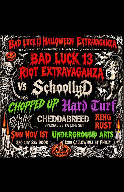 BAD LUCK 13 RIOT EXTRAVAGANZA + MORE