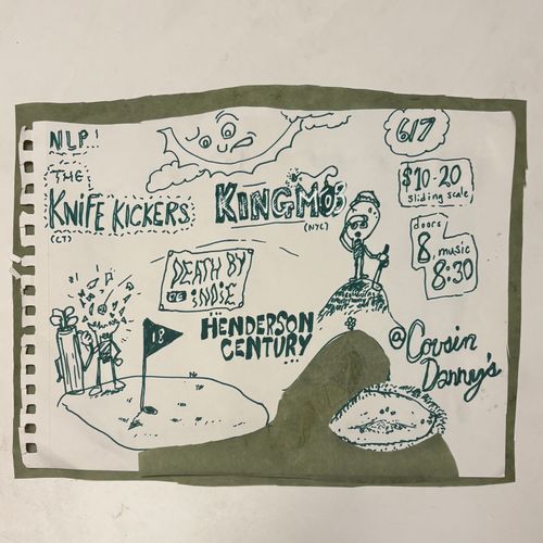 SATURDAY 6/7 ~ THE KNIFE KICKERS (CT), DEATH BY INDIE (DE), KING MOB (NYC), HENDERSON CENTURY