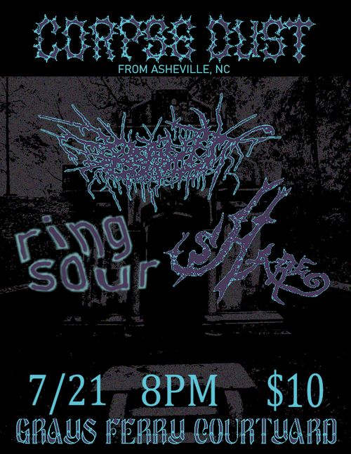CORPSE DUST (AVL), Beauty, Ring Sour, Share