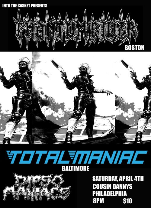 PHANTOM RIDER, TOTAL MANIAC, DIPSOMANIACS 