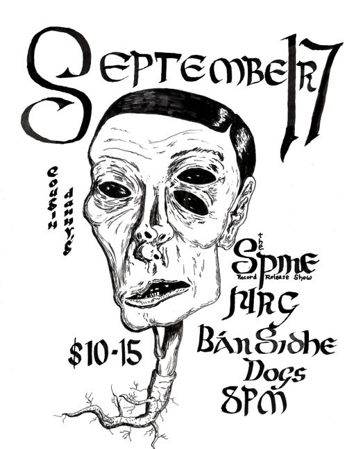 The Spine (Record Release Show), NRG, and Bán Sidhe Dogs