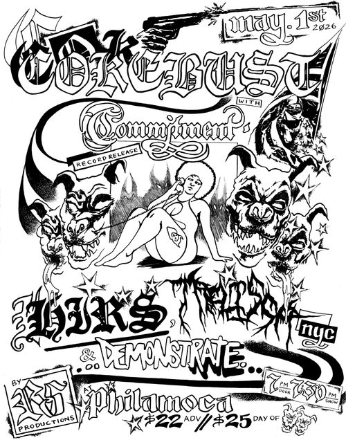 COKE BUST/COMMITMENT (ALBUM RELEASE)/HIRS/MELISSA/DEMONSTRATE