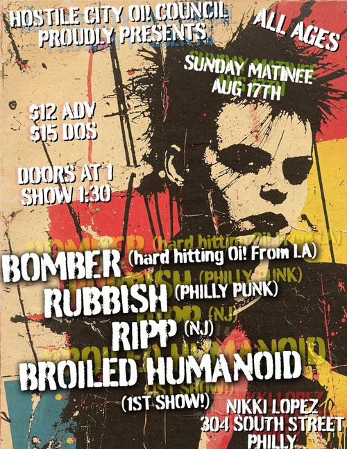 Bomber (LA), Rubbish, RIPP, Broiled Humanoid