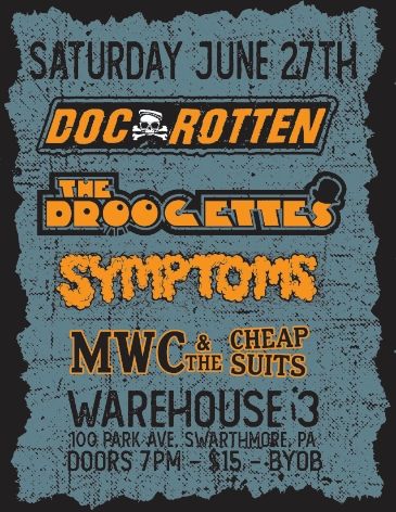 Doc Rotteb/ The Droogettes/ Symptoms MWC and the cheap suits 