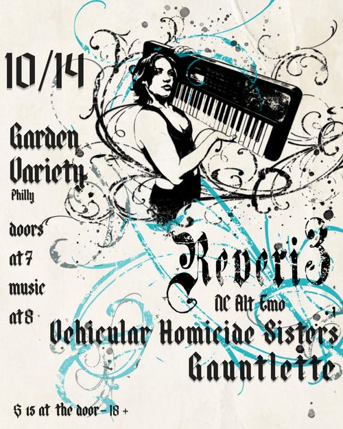 Reveri3 (NC) with Vehicular Homicide Sisters and Gauntlette