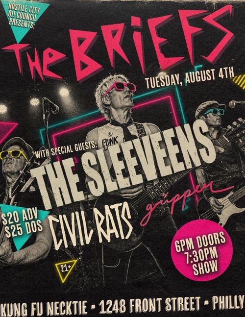The Briefs, The Sleeveens, Civil Rats
