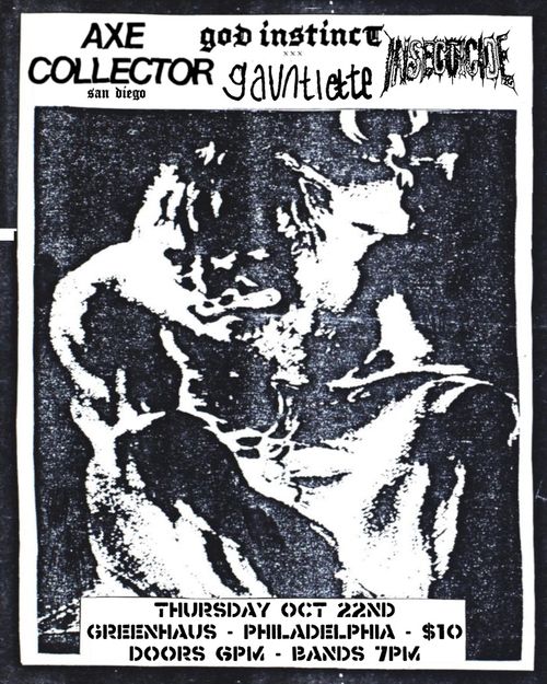 AXE COLLECTOR (SAN DIEGO), INSECTICIDE, GOD INSTINCT, GAUNTLETTE
