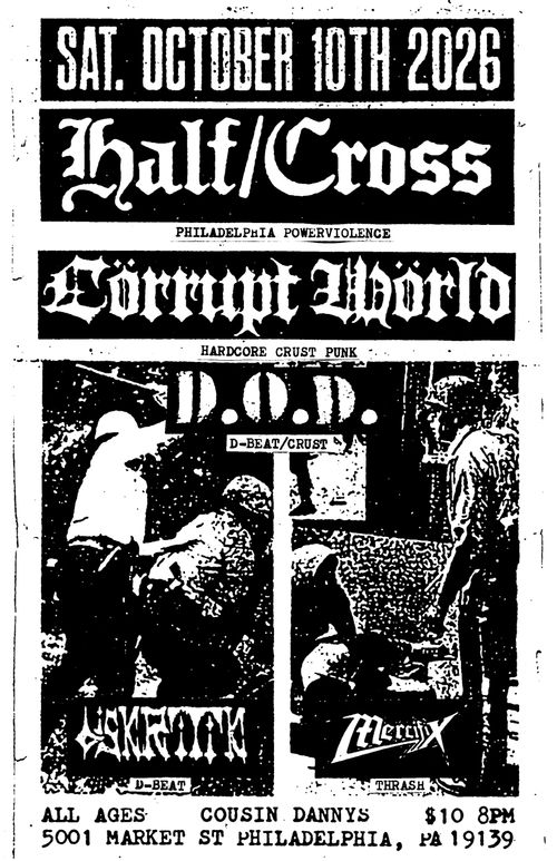 HALF CROSS/CORRUPT WORLD/D.O.D./DISKRITIK/MERCIFIX